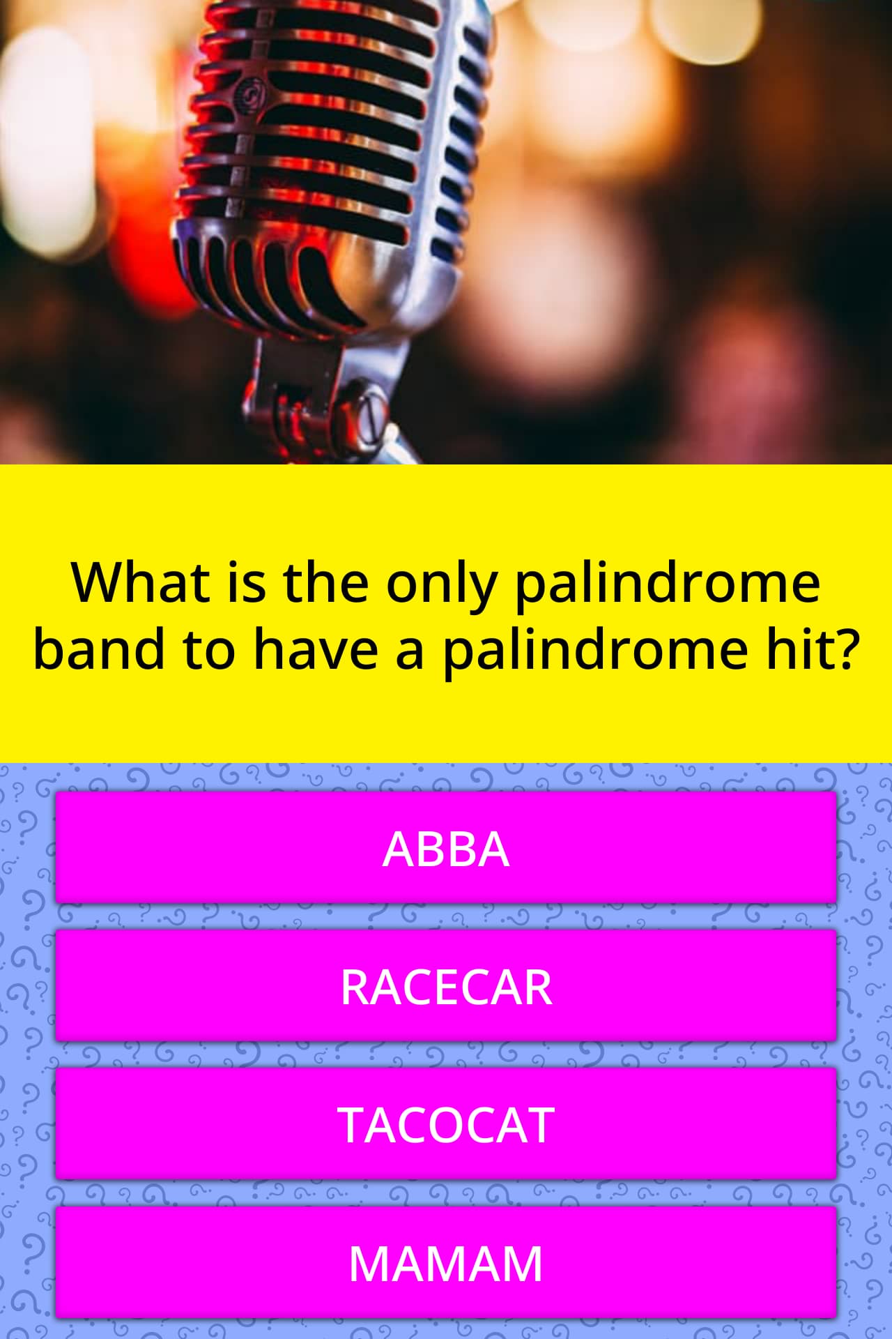 What Is The Only Palindrome Band To Trivia Answers Quizzclub