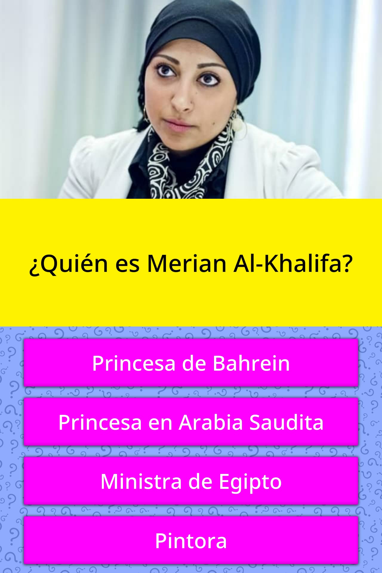 Quien Es Meriam Al Khalifa La Respuesta De Trivia Quizzclub