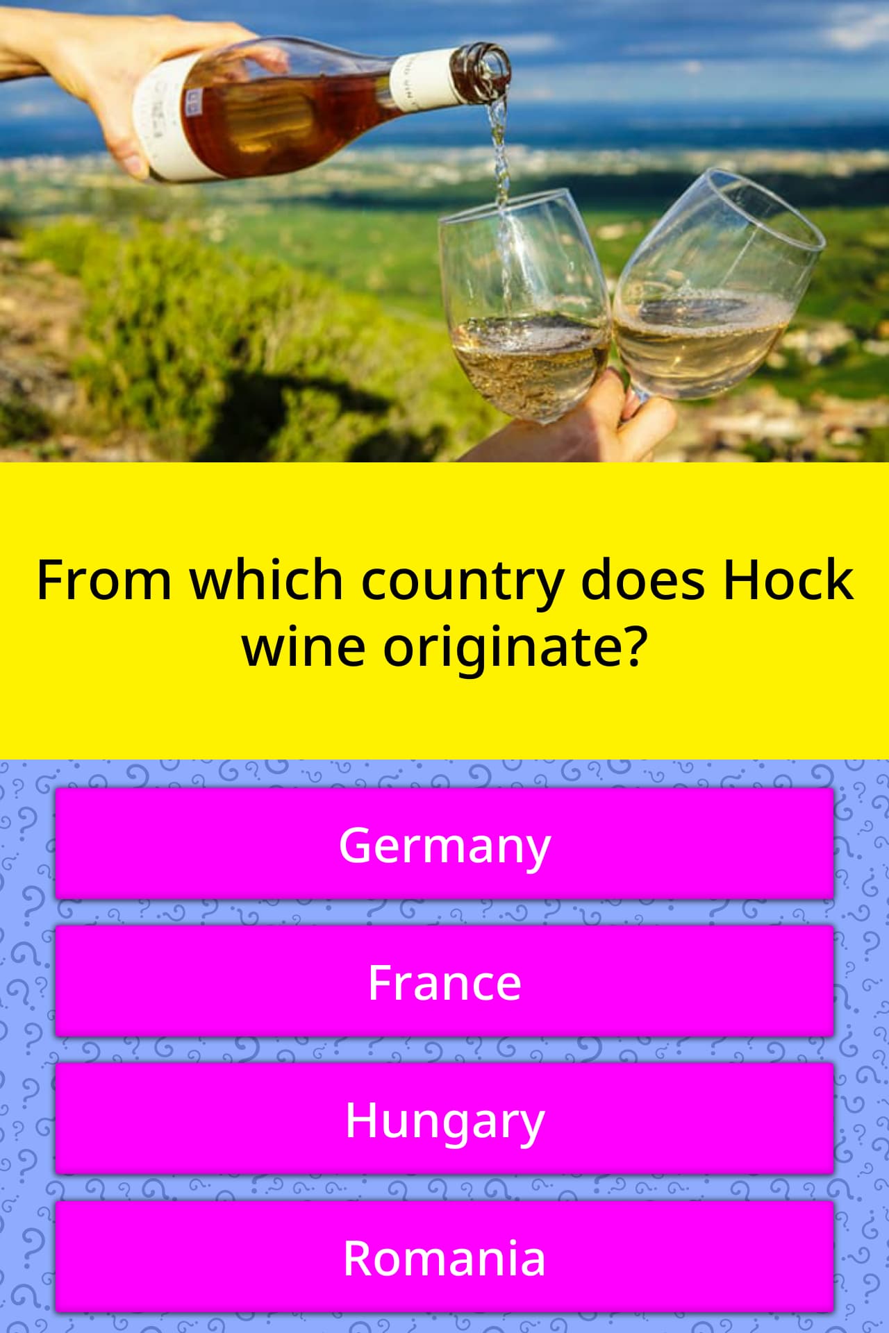 From which country does Hock wine... Trivia Answers