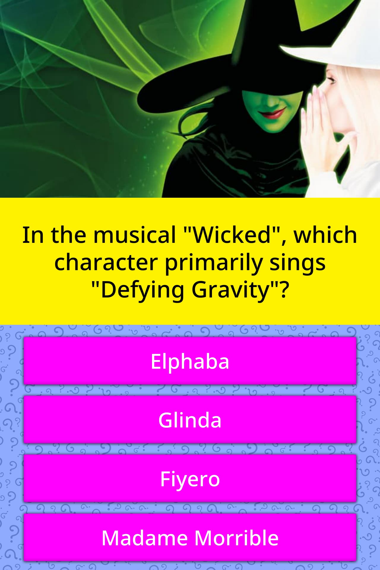 In The Musical Wicked Which Trivia Questions QuizzClub