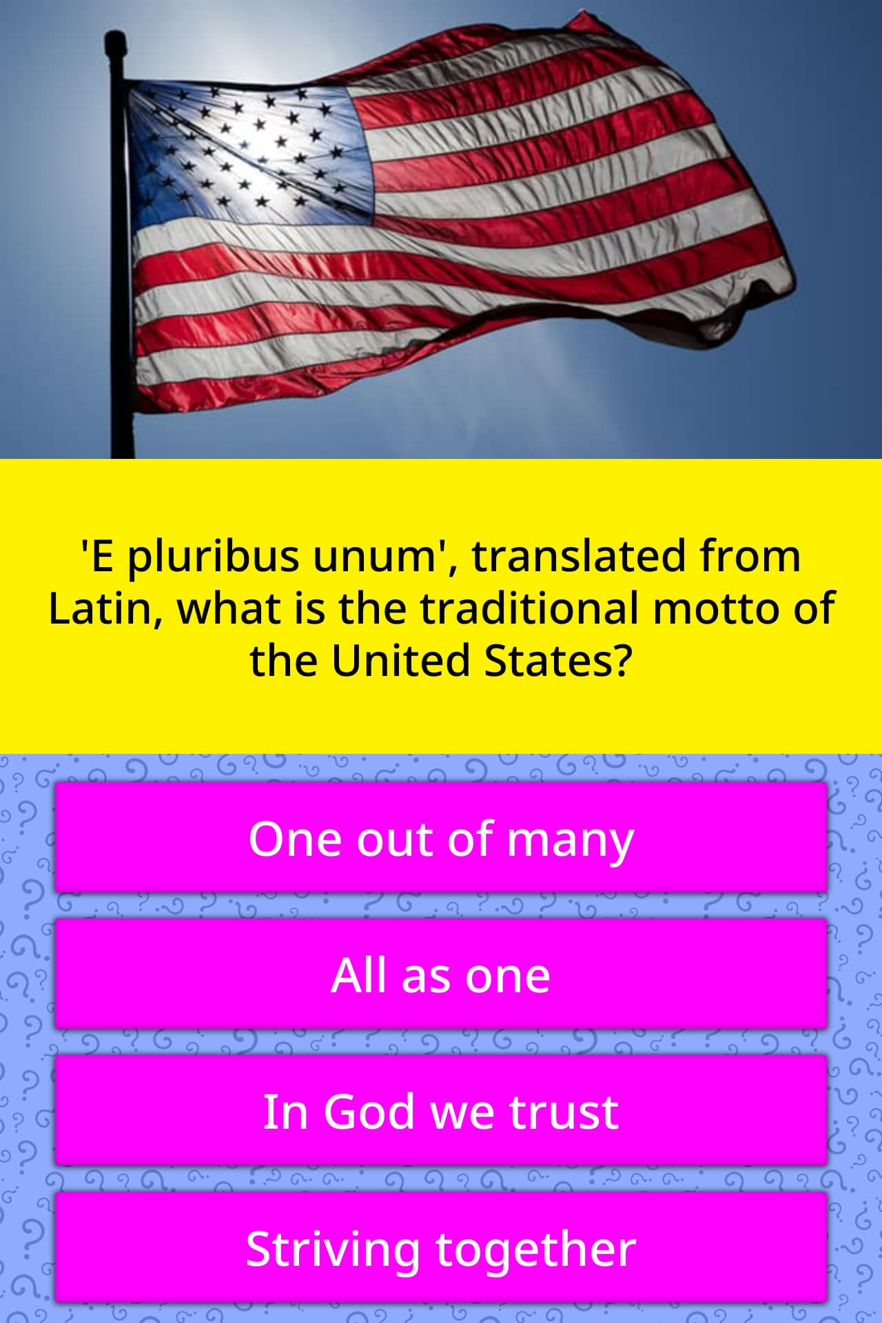 e-pluribus-unum-translated-from-trivia-questions-quizzclub