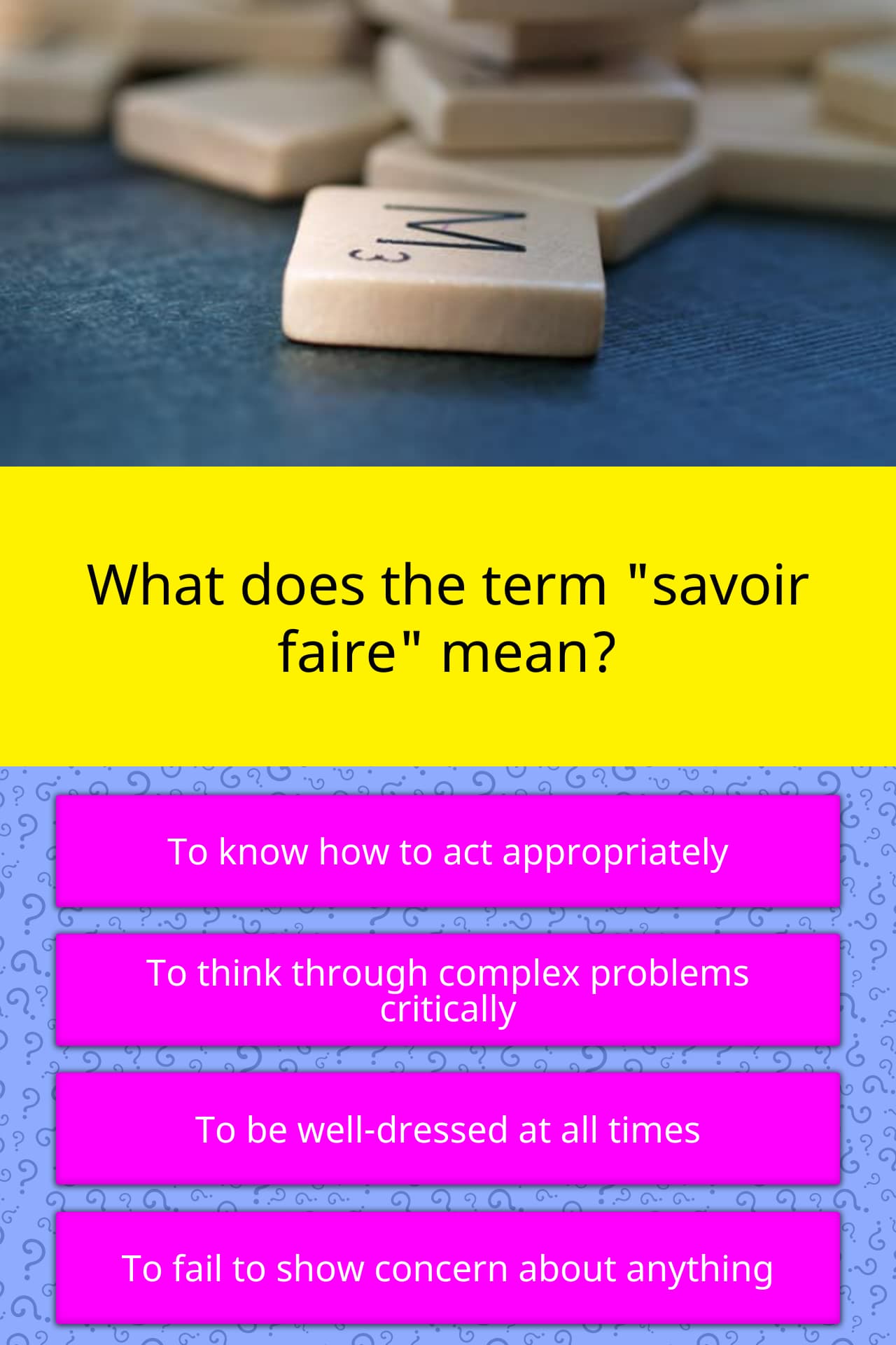 what-does-the-term-savoir-faire-mean-trivia-questions-quizzclub