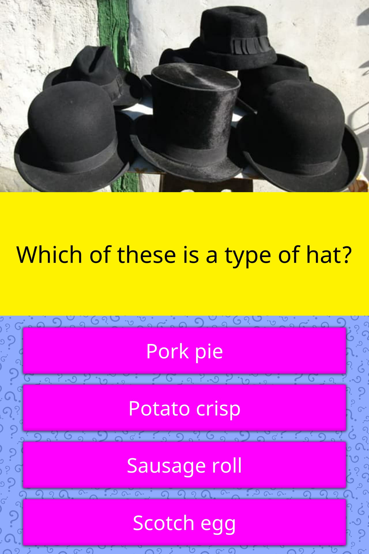 Which Of These Is A Type Of Hat Trivia Answers Quizzclub