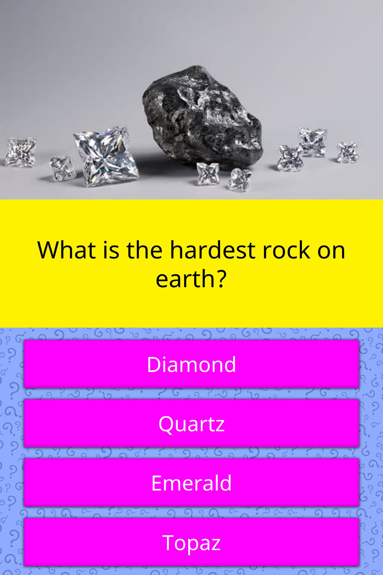 what-is-the-hardest-rock-on-earth-trivia-questions-quizzclub