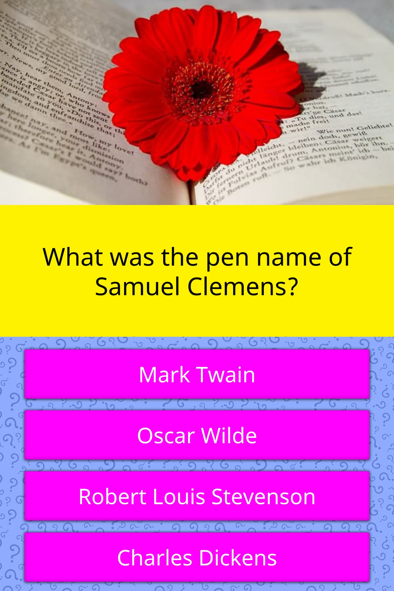 What Was The Pen Name Of Samuel Clemens Trivia Answers QuizzClub