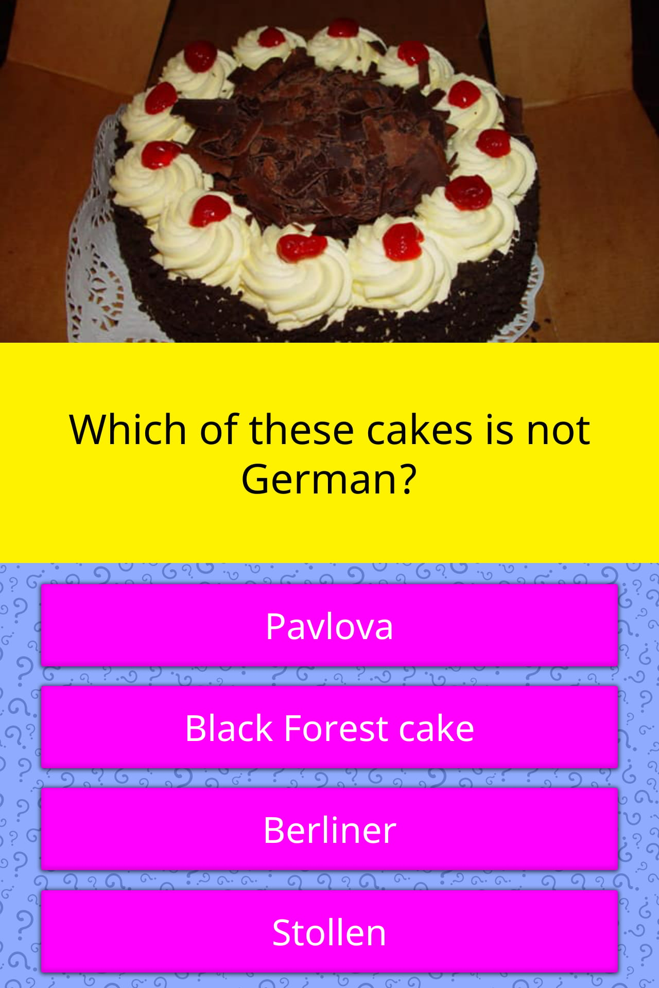 Which Of These Cakes Is Not German Trivia Answers Quizzclub