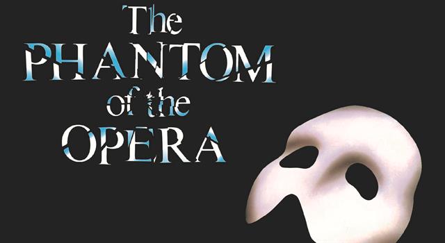Culture Trivia Question: Which of these statements are true about the musical 'The Phantom of the Opera'?