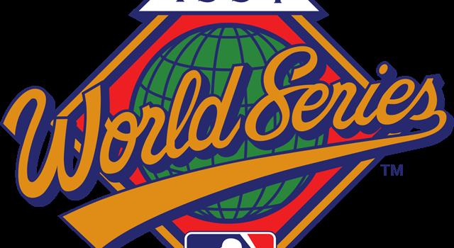 Sport Trivia Question: Which MLB team won the 1994 World Series?