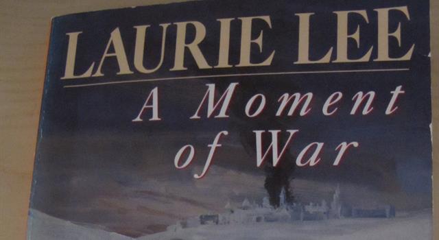 Culture Trivia Question: 'A Moment of War' is Laurie Lee's semi-autobiographical story about his involvement in what conflict?