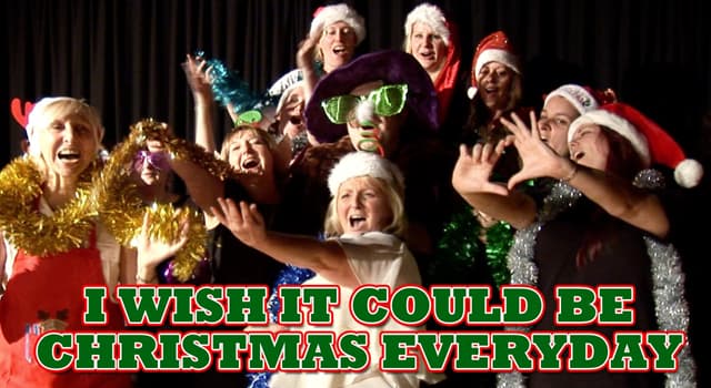 Culture Trivia Question: Which 1970s British band released the Christmas hit single "I Wish it Could Be Christmas Everyday"?