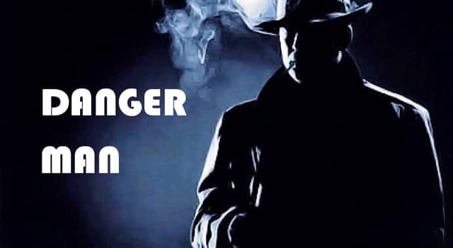 Movies & TV Trivia Question: What was the name of the British secret agent played by Patrick McGoohan on the British TV show "Danger Man"?