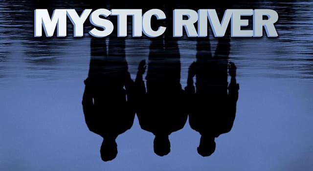 Movies & TV Trivia Question: Who directed the award-winning film "Mystic River"?