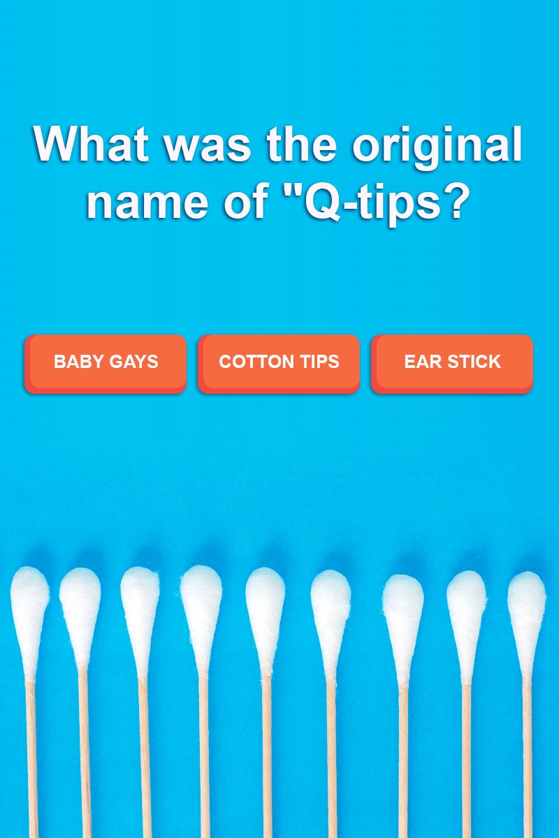 what-was-the-original-name-of-q-tips-trivia-questions-quizzclub