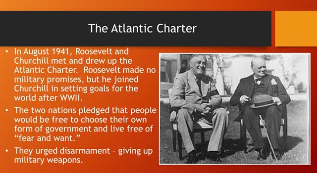 History Trivia Question: Where was the "Atlantic Charter" signed on the 14th of August 1941?