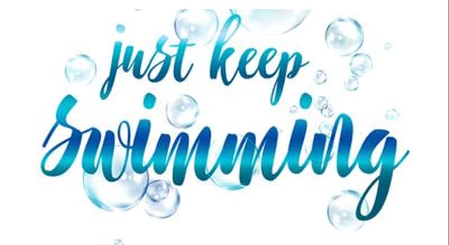 Movies & TV Trivia Question: Which movie is the quote 'Just Keep Swimming' from?