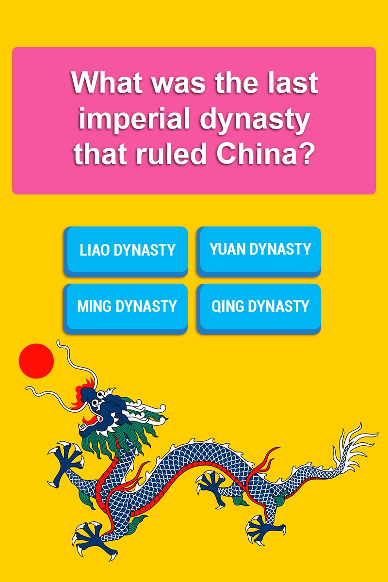 what-was-the-last-imperial-dynasty-trivia-questions-quizzclub