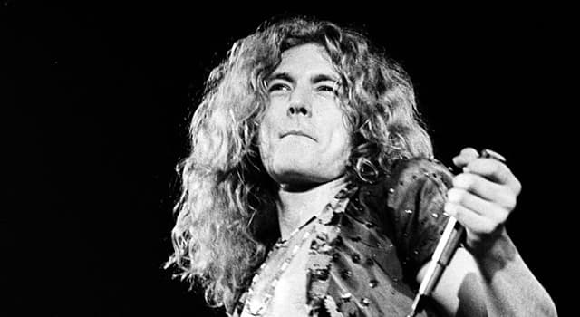 Culture Trivia Question: Robert Plant found fame as the lead singer of which of these bands?