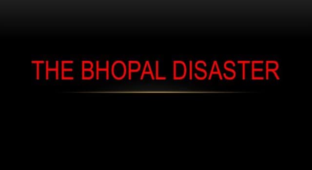 歷史記錄 小問題：1984年聯合碳化物公司工廠洩漏有毒氣體的博帕爾災難發生在哪個國家?