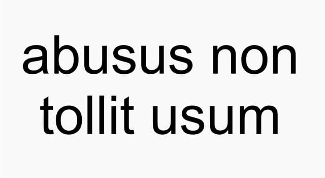Cultura Domande: "Abusus non tollit usum" è un'espressione latina che significa...cosa?