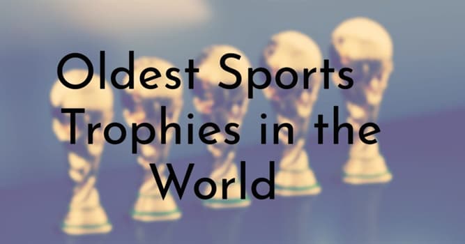 Sport Trivia Question: Which of these is the oldest international sporting trophy?
