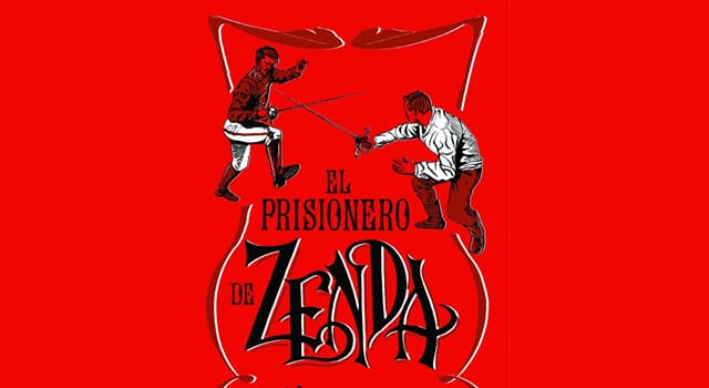 Cultura Pregunta Trivia: ¿Quién es el autor de "Prisionero de Zenda"?