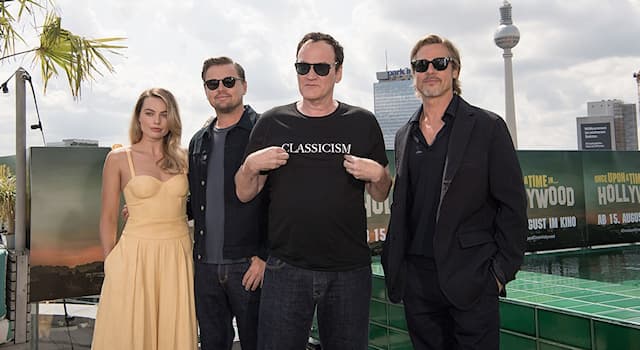 Movies & TV Trivia Question: Who is the director of 2019 film "Once Upon a Time in Hollywood" starring Leonardo DiCaprio and Brad Pitt?