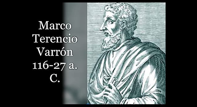 Historia Pregunta Trivia: ¿Quién fue Marco Terencio Varrón?