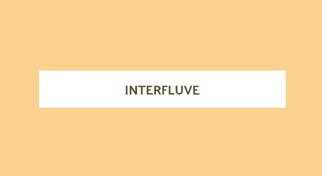 Culture Question: Qu'est-ce qu'un interfluve ?