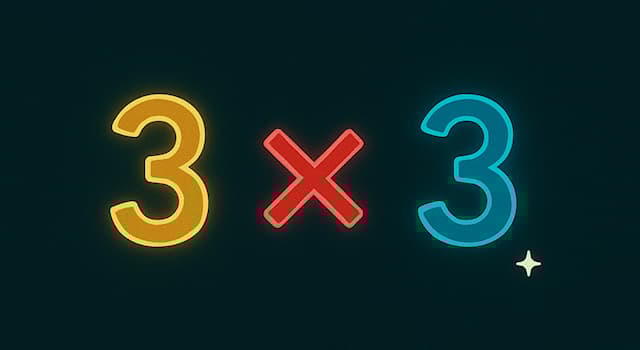 Bilim Trivia Sorusu: 3 × 3 nedir?