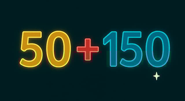 Bilim Trivia Sorusu: 50 + 150 nedir?