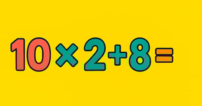 Bilim Trivia Sorusu: 10 × 2 + 8 işleminin sonucu kaçtır?