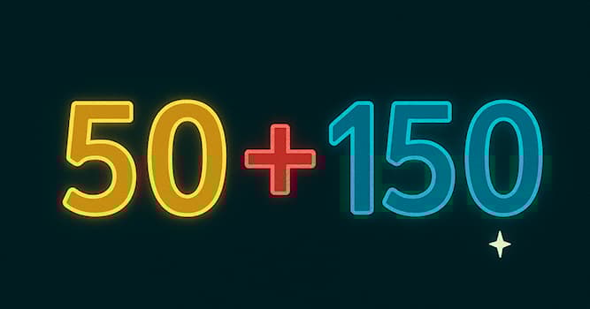 Bilim Trivia Sorusu: 50 + 150 kaçtır?